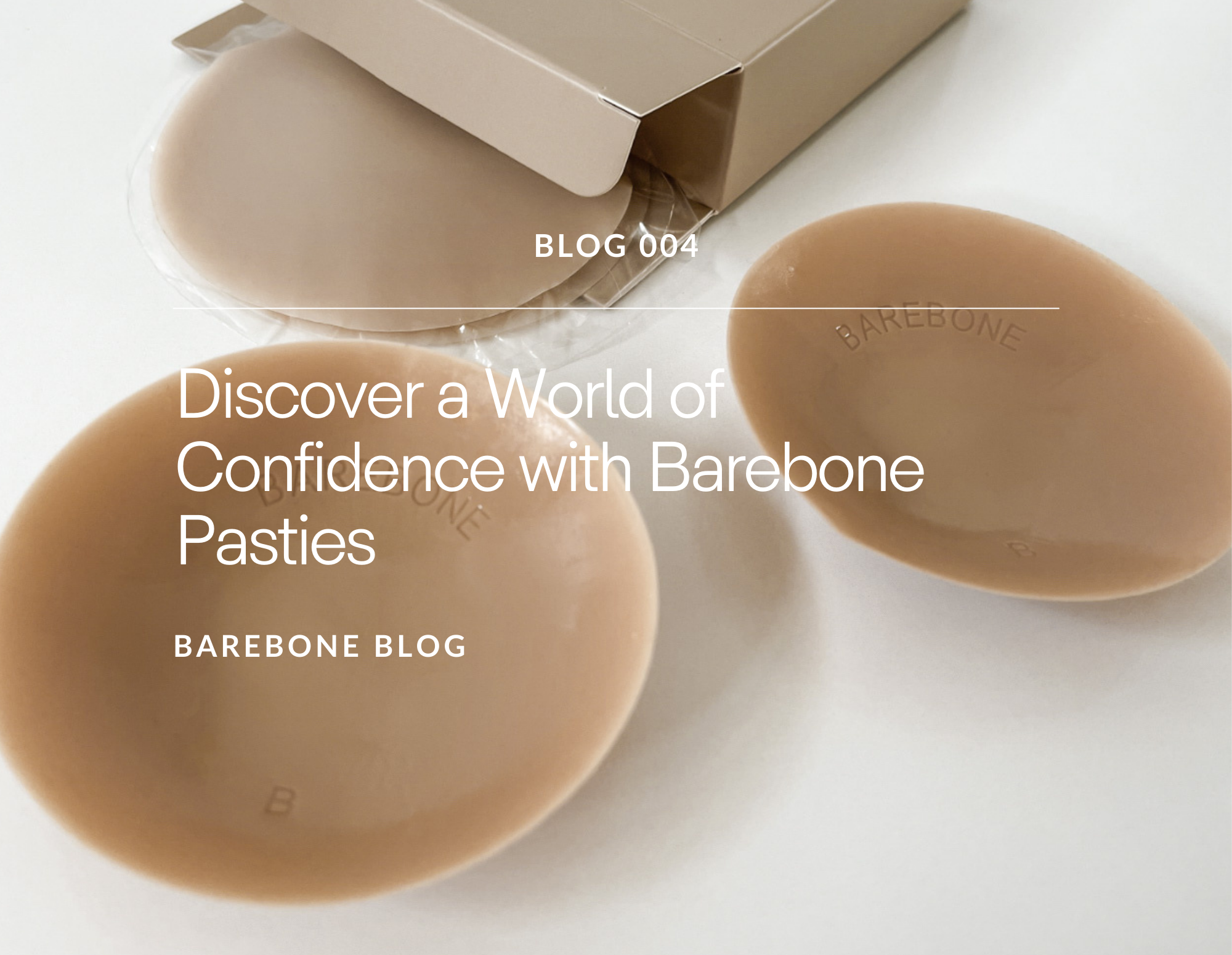 Discover a World of Confidence with Barebone Pasties